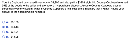 Country Cupboard purchased inventory for $4,900 and also paid a $390 freight bill. Country Cupboard returned 35% of the goods
