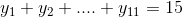 y_1+y_2+....+y_{11}=15