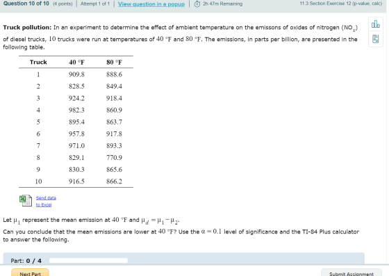 Question 10 of 10 (4 points) | Attempt 1 of 1 View question in a popup 02h 47m Remaining 11.3 Section Exercise 12 (p-value, c