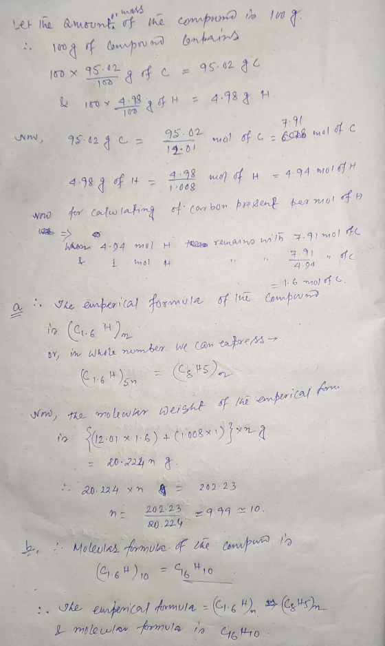 Let the amount of the compound in 100 g. in 10g of compound onprins 100 x 95.02 g of c = 95.02 g c. & 180 x 4.98 g of H = 4.9