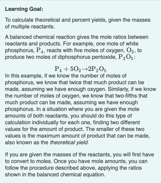 Learning Goal: To calculate theoretical and percent yields, given the masses of multiple reactants. A balanced chemical react