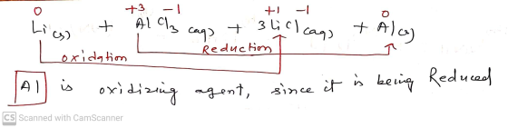 0 +3 +] -1 + Alca) -] s) + Alch caq? + 3licl cags + oxidation All is oxidizing agent, agent, since it is being Reduced Reduc