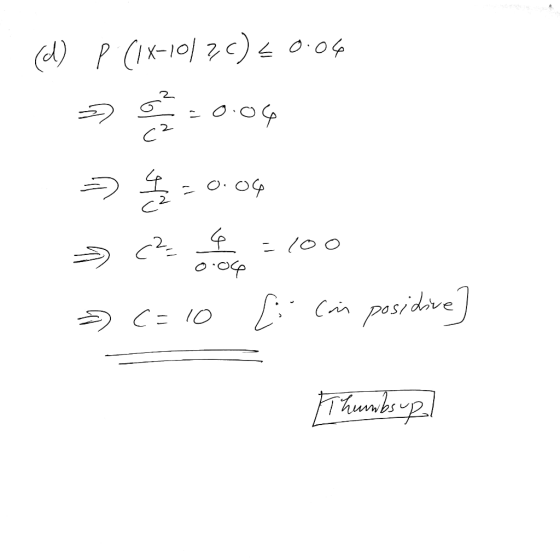 (d) p (1x-1012c) < 0.04 - 30.04 ac =100 =) C= 10 [ (in posidive] - Thumbs up.]