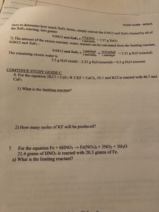 STUDY GUIDE - MOLES Here to determine how much Xeo, forms, simply convert the 0.0412 mol Xeos the XeF. reacting, into grams: