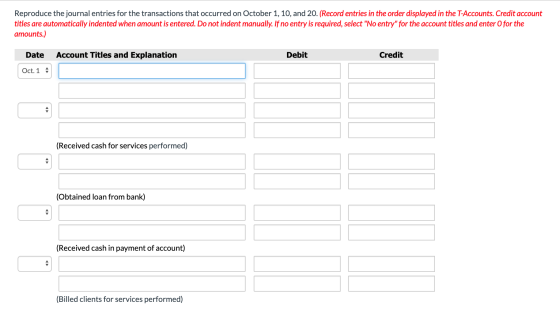 Reproduce the journal entries for the transactions that occurred on October 1, 10, and 20. (Record entries in the order displ