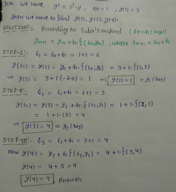 300) we have yl=f7-4, At=1 Y(1) = 3 then we have to find y(2), y (3), Y14). SOLUTION = B (ho Zulhs rulo ( 0 = h (54))) Yuri