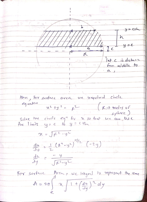 yzeth h Er y = 1 R - let c is distance from middle to Here, for surface area we required circle equation 22ty 2 R² C K scelrs