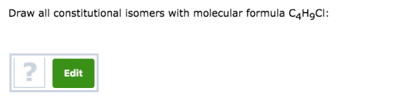 Draw all constitutional isomers with molecular formula C4HgCl: 2 Edit