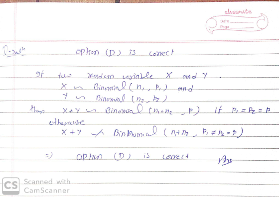 classmate Date Page tern optron () is correct of tuo X Х then rondom canable and ? Binomial ( np.) aand Y Binomial (02, bz) X