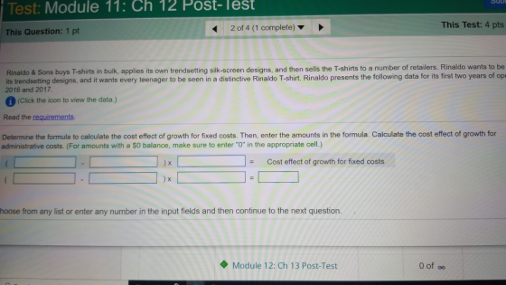 Test: Module 11: Ch 12 Post-Test This Question: 1 pt 2 of 4 (1 complete) This Test: 4 pts Rinaldo & Sons buys T-shirts in bul