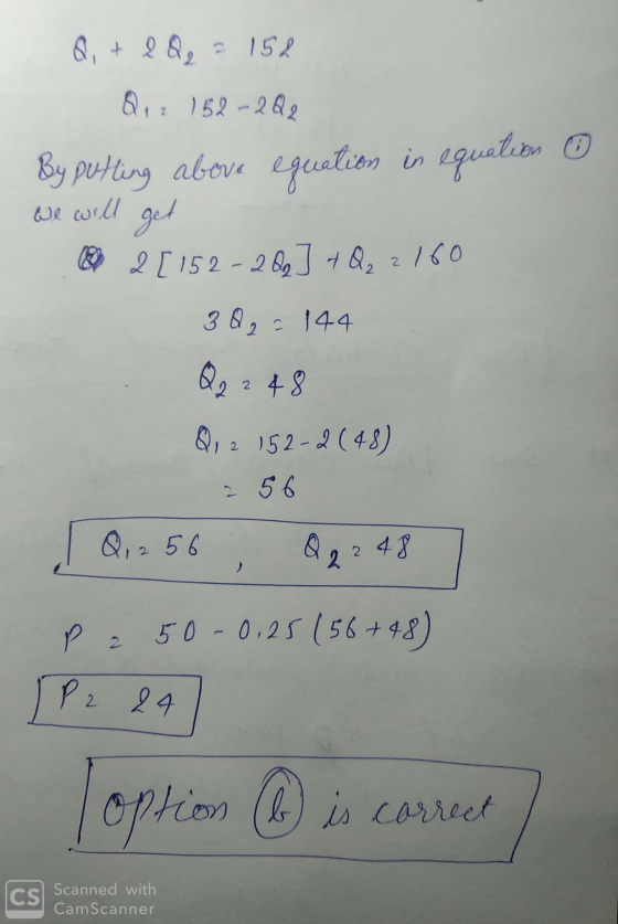 Q. + LQ, - 152 Q,2 152-2Q2 By putting above equation in equation © We will get * 2 [152 - 2003 + Q, 2160 3Q2 = 144 Q2 248 Q,