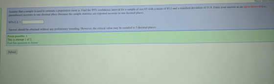 Show Inurris Assume that a sample is used to estimate a population mean . Find the 95% confidence interval for a sample of si