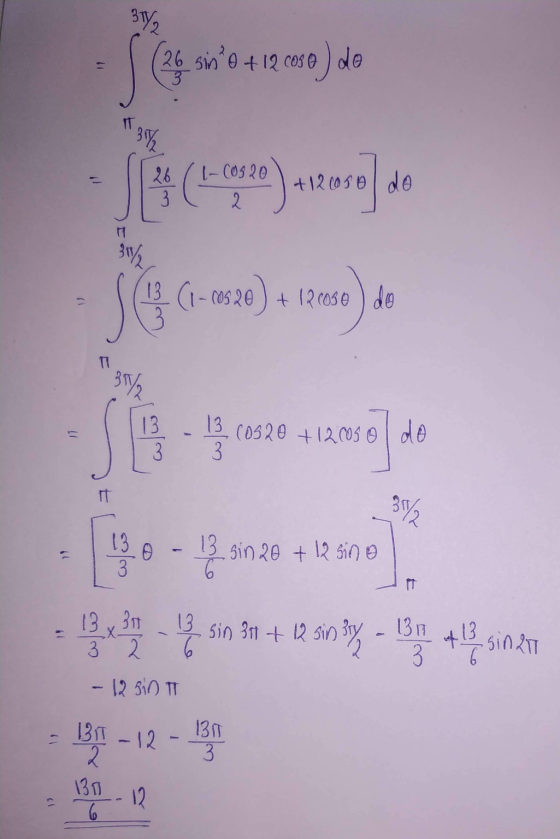 11 26. sinº0 + 12 cos e ) de I-COS20 JE 26 3 + 12 cosol do 12058] 2 3142 13 (1-c05 20 ) +121050 ) do 3172 13 (0320 +12005 ol