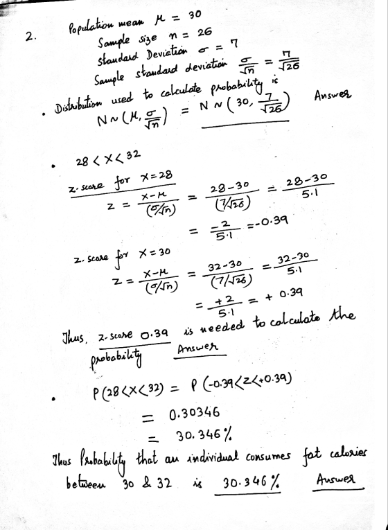 2. no 26 11 / 1 Population mean M = 30 Sample size standard Deviation o=7 Sanuple standard deviation o a Distribution used to