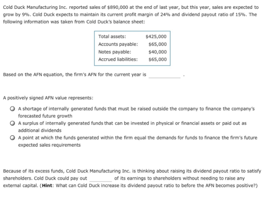 Cold Duck Manufacturing Inc. reported sales of $890,000 at the end of last year, but this year, sales are expected to grow by
