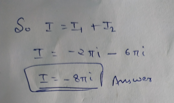 So I = I + In I = -2Ti - bril I - - 8ril Answer