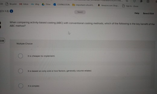 single CUVINGSTON a important school a mann.com She Ch 1-31 Save & El When comparing activity-based costing (ABC) with conven