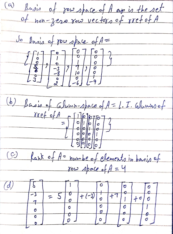 (@ Basis of row space of A as in the set of hon-zero row vectors of rret of A So basis of row space of A= slo : 77877872 Wool