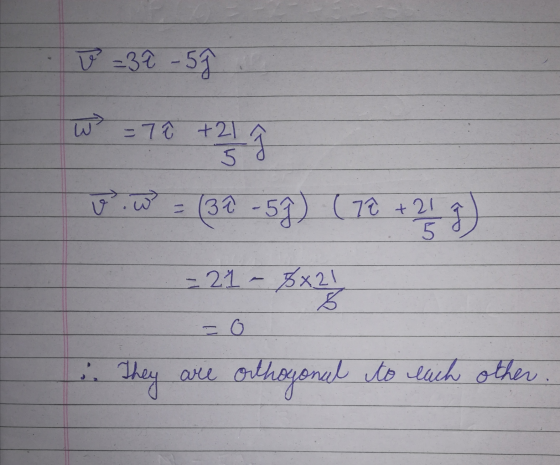 F3 -55 d = 70 +21 Vid = (32 -50) (7② 맣 5 ܤܘܢ =21 ~ 2 5. . They are orthogonal to luch other