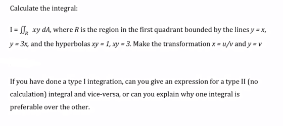 Calculate the integral: I = SSR xy dA, where R is the region in the first quadrant bounded by the lines y = x, y = 3x, and th