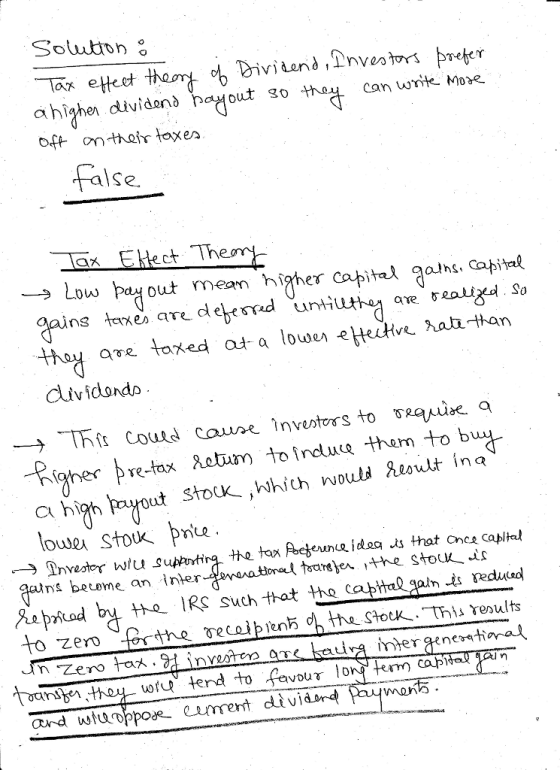 Soluton ar e ahigher dívidana hช0ut go that can write Moe False → Low bA out mean higher capital aahs,GHtae aing taxe are d unuhas taxed ad atv ha than dividondo gher þre-tax Aeturn to induLQ them to bu . would hesoutt ina louwer Stouk n