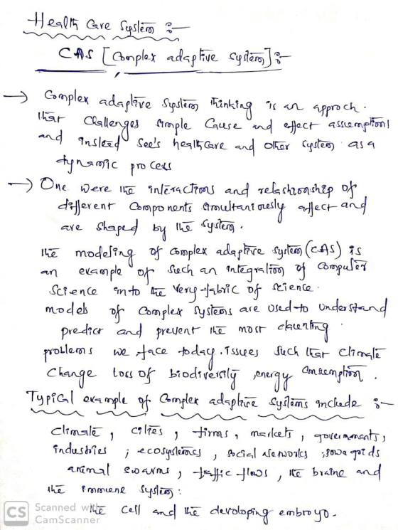 Health Care Sepslem - CAS [Complex adaptive Sylēm] - Complex adaptive System thinking is an approch. that Challenges simple C