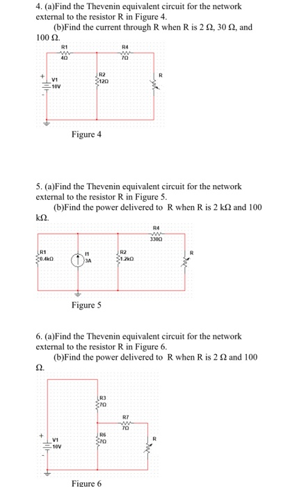 4. (a)Find the Thevenin equivalent circuit for the network external to the resistor R in Figure 4. (b)Find the current throug