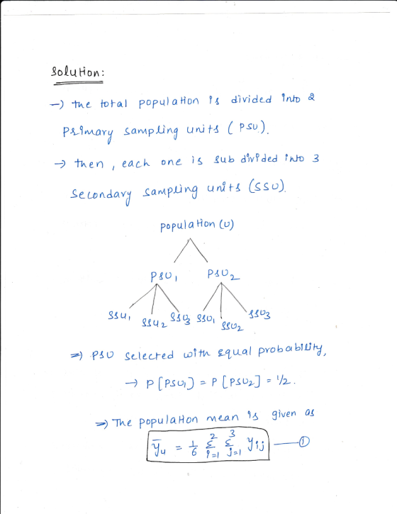 goluHon the total populaHon divided Intv & mary samplüng units PS) then, each one s ub dvided o 3 popula Hon (v) PAU 33u Po Selected with squal pyob o bli →The Population mea n ,s given as 3