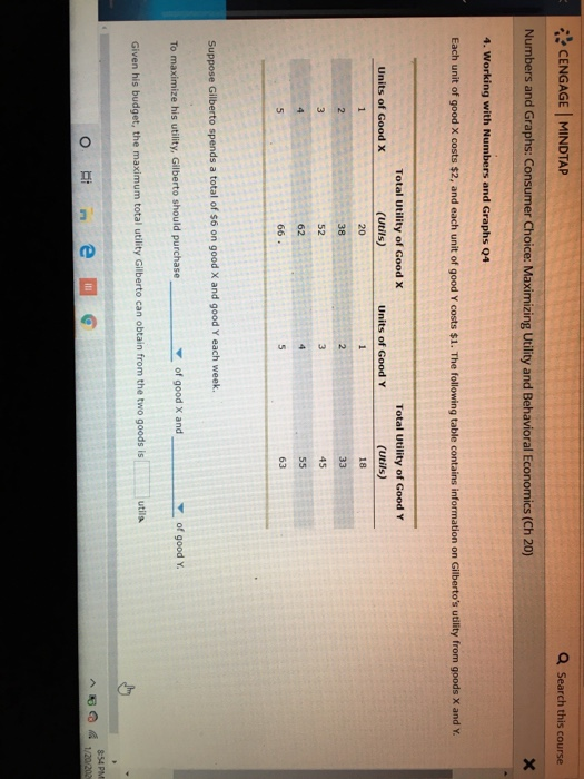 CENGAGE MINDTAP Q Search this course Numbers and Graphs: Consumer Choice: Maximizing Utility and Behavioral Economics (Ch 20)