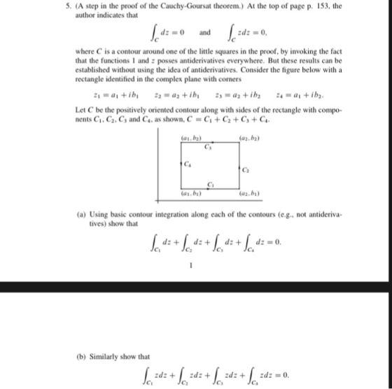 5. (A step in the proof of the Cauchy-Goursat theorem.) At the top of page p. 153, the author indicates that dz0 and d: where