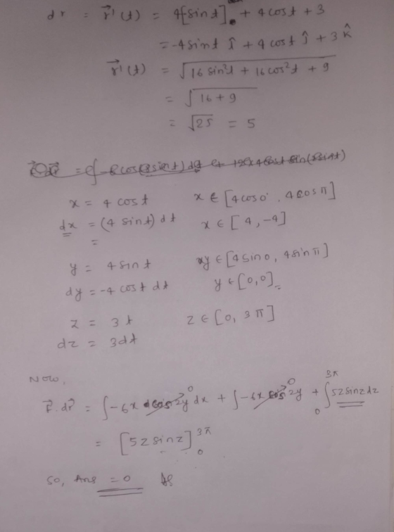 ar = 7 4) = afsind] + 4 cost + 3 2-4 sind î + 4 cost ŷ + 3 % rict) J16 sinal + 16 cost + 9 S 16+9 125 = 5 こ --Resitjag et3644
