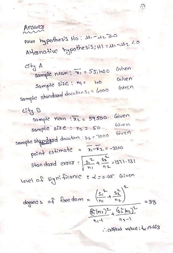 Ansae n hypothesis Ho; AH hypothesis, H 1:11 ~u2LO es native Sampc Hean i 55,Hoo iven Cfven Sample Si2e : nl 40 (niven Sample Standard deuicdansı: booo Sa mple Main :XL= 59 Soo ven SamP Givevn sample s d deviaten : S2-10oo po nt cs stan dard CS1-51 131-13 level o-P s; 9 n.A-cance to( Gwen o.cs- 4 Si n 2