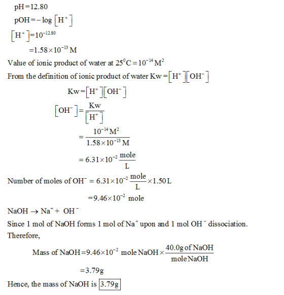 pH-12.80 pOH-log [H] H* -10-1280 1.58x10- M Value of ionic product of water at 25°c-10*M* From the definition of ionic produ