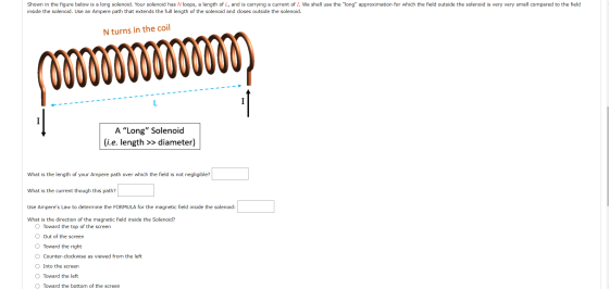 Shown in the figure below is a long solenoid. Your solenoid has N loops, a length of L, and is carrying a current of I. We sh