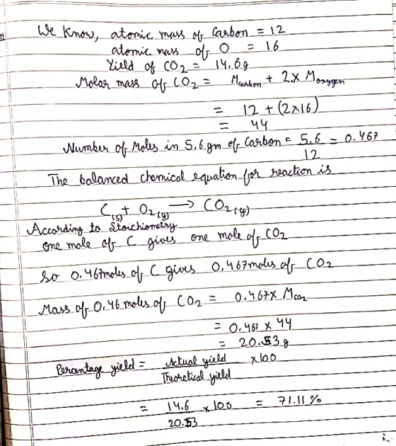 I know, atomic mass of Carbon = 12 atomic mass d o = 16 Yield of co2 = 14.69 Molar mass of co₂ = Mcarten + 2.X Mosogen = 12 +