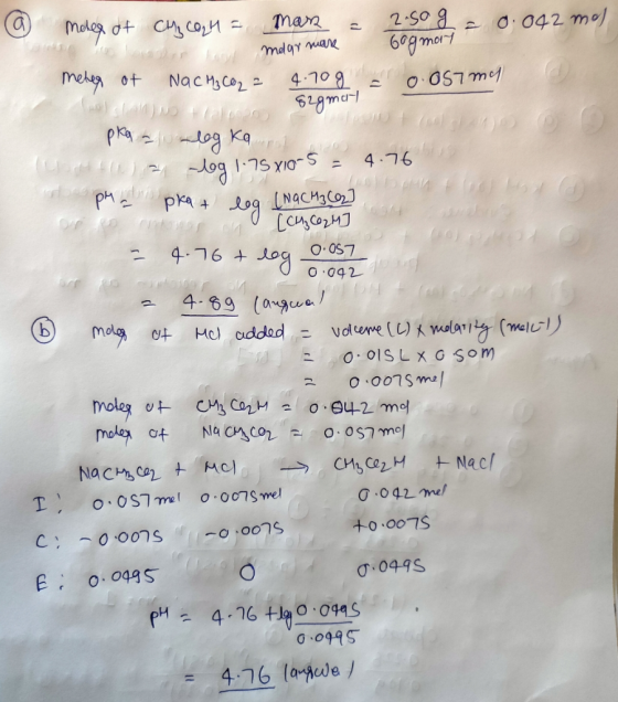 og 1 CH₂ C 2M] 4.76 + log 0.067 4 16 @ meter of Chicou = man = 2.50 g = 0.042 mol der how melarmare Gogmory meleg of NaCH₃ Co