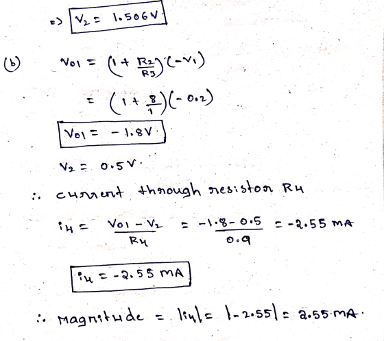 e) | V₂ = 1.506N b) NOTE ( + + Reye-v) ( it 2)(-002) Vol - 108V : V2 = 0.5 V : current through resistor Ru ihs Vol V2 Ru =
