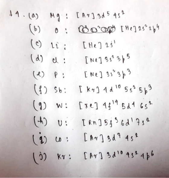 14. (a) Mg: [Ar]3d 5 qs2 (b) 0.; Os copy [he] 23*264 (@lii [He ] 25 (d) d: [ne] 38² 365 (0) P: [ne] 359363 (8) Sbi [ka] 4d105