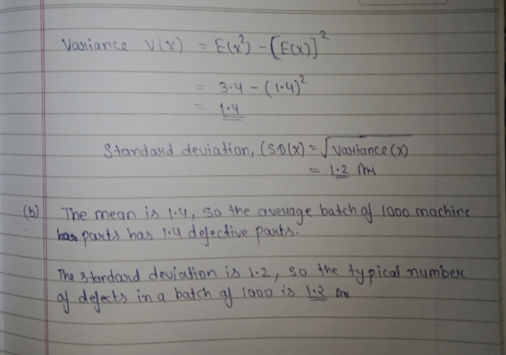 Variance u(x) = E(x² - (Ex)]² 3.4-(10432 Standard deviation, (3.0(X) = variance (2) = 1.2 my The mean is 1.4, so the average