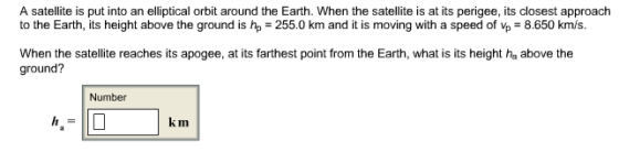 Image for A satellite is put into an elliptical orbit around the Earth. When the satellite is at its perigee, its closes