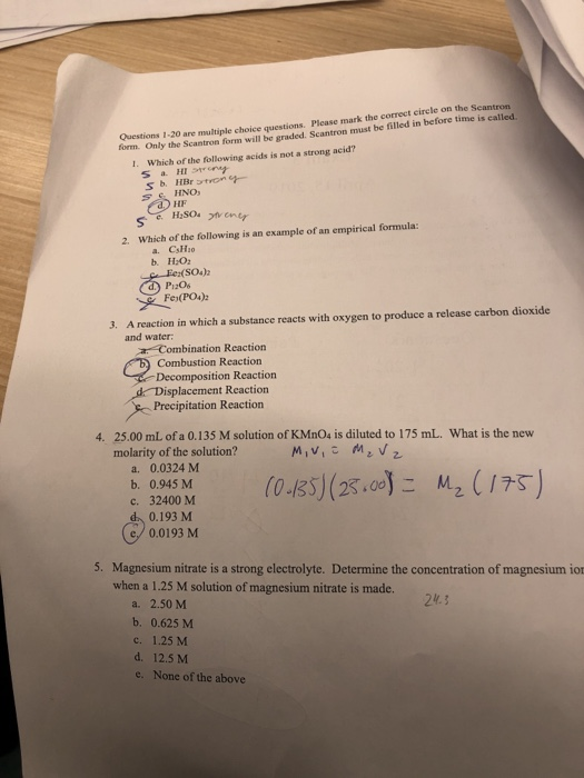 Questions 1-20 are multiple choice questions. Please mark the correct circle on the Scantron form. Only the Scantron form wil