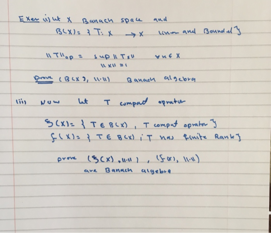 Exer ut X Banach space BLX) = 3 TX X and linn and Bounded? | те а че ти чи є x хи зі ром свех », -и) в диаси асоvе liis now l