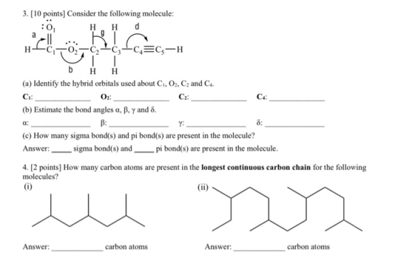 3. [10 points] Consider the following molecule: d Н н g a C4 C5-H C2C3 b нн (a) Identify the hybrid orbitals used about Ci, O