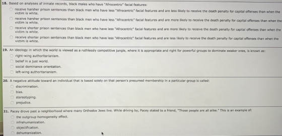 18. Based on analyses of inmate records, black males who have Afrocentric facial features: receive harsher prison sentences