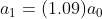 a_{1}= (1.09)a_{0}