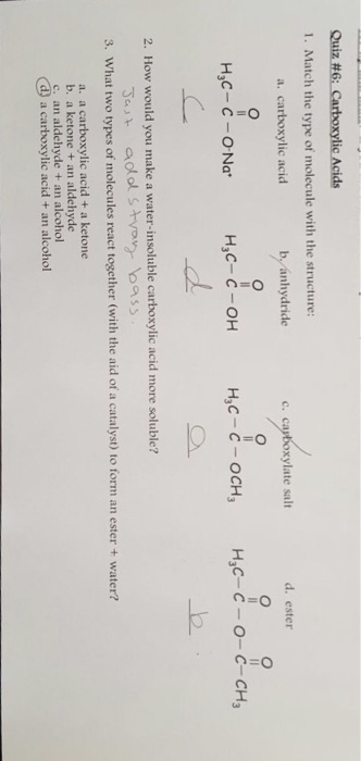 Quiz #6: Carboxylic Acids 1. Match the type of mol