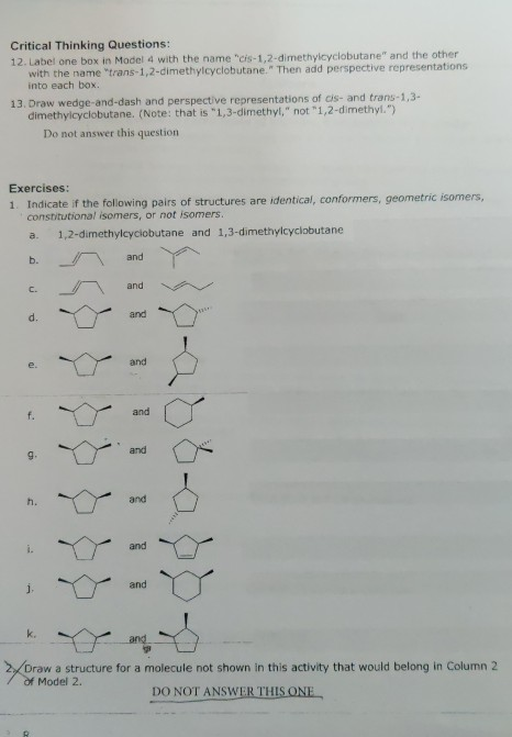 Critical Thinking Questions: 12. Label one box in Model 4 with the name dis-1,2-dimethylcyclobutane and the other with the