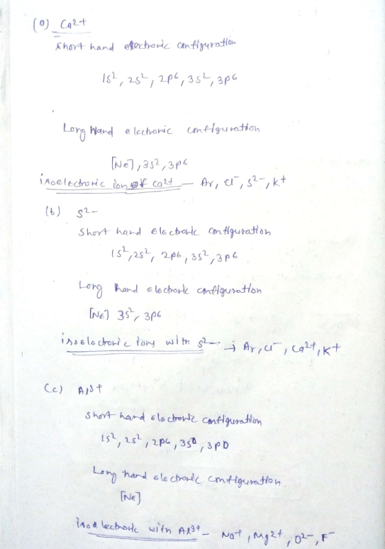 . (a) Ca2+ short hand alectronic configuration 152, 25², 206, 352, 306 Long hand a lochonic configuration [ne], 382, 386 Aoel