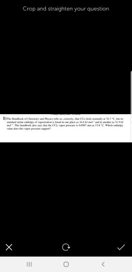 Crop and straighten your question 1)The Handhook of Cheeisary and Pysis ells s oameaty d CCboils norly a 767 C s andad lar ha