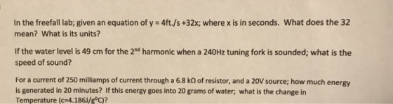 In the freefall lab; given an equation ofy = 4ft./s +32x; where x is in seconds. What does the 32 mean? What is its units? If